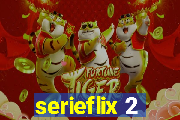 serieflix 2